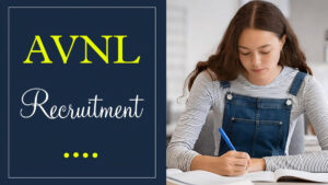 AVNL Recruitment 2024