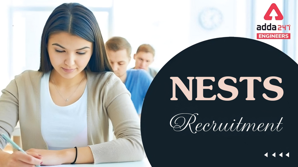NESTS Recruitment 2024
