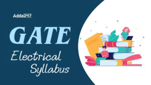 GATE Electrical Engineering Syllabus 2026