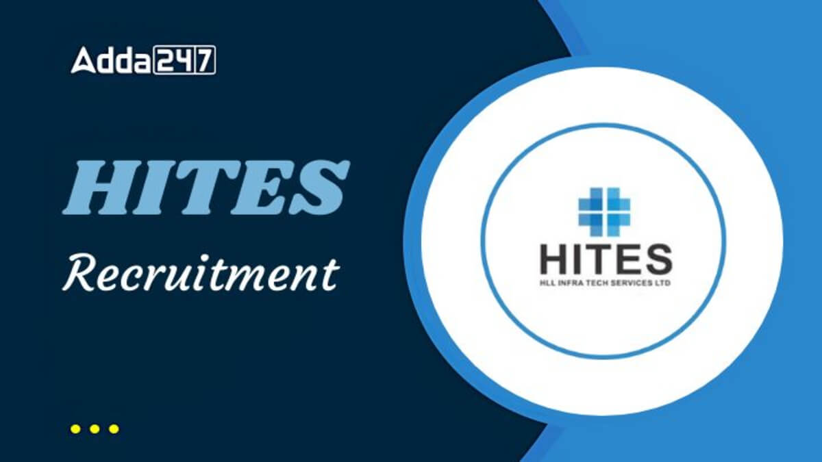 HITES Recruitment 2024