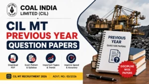 CIL MT Previous Year Question Papers