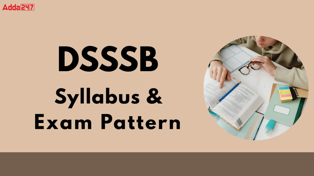 DSSSB Junior Environmental Engineer Syllabus & Exam Pattern