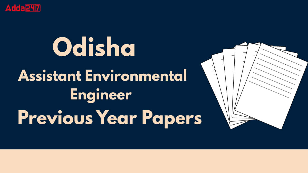 Odisha Pollution Control Assistant Environmental Engineer Previous Year Question Papers