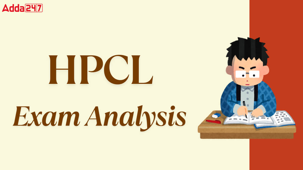 HPCL Exam Analysis 2025