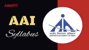 AAI Junior Assistant Syllabus 2025