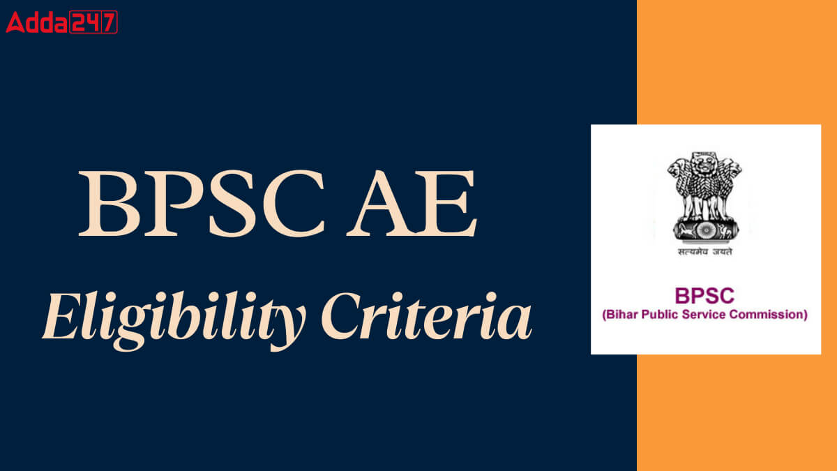 BPSC AE Eligibility Criteria 2025