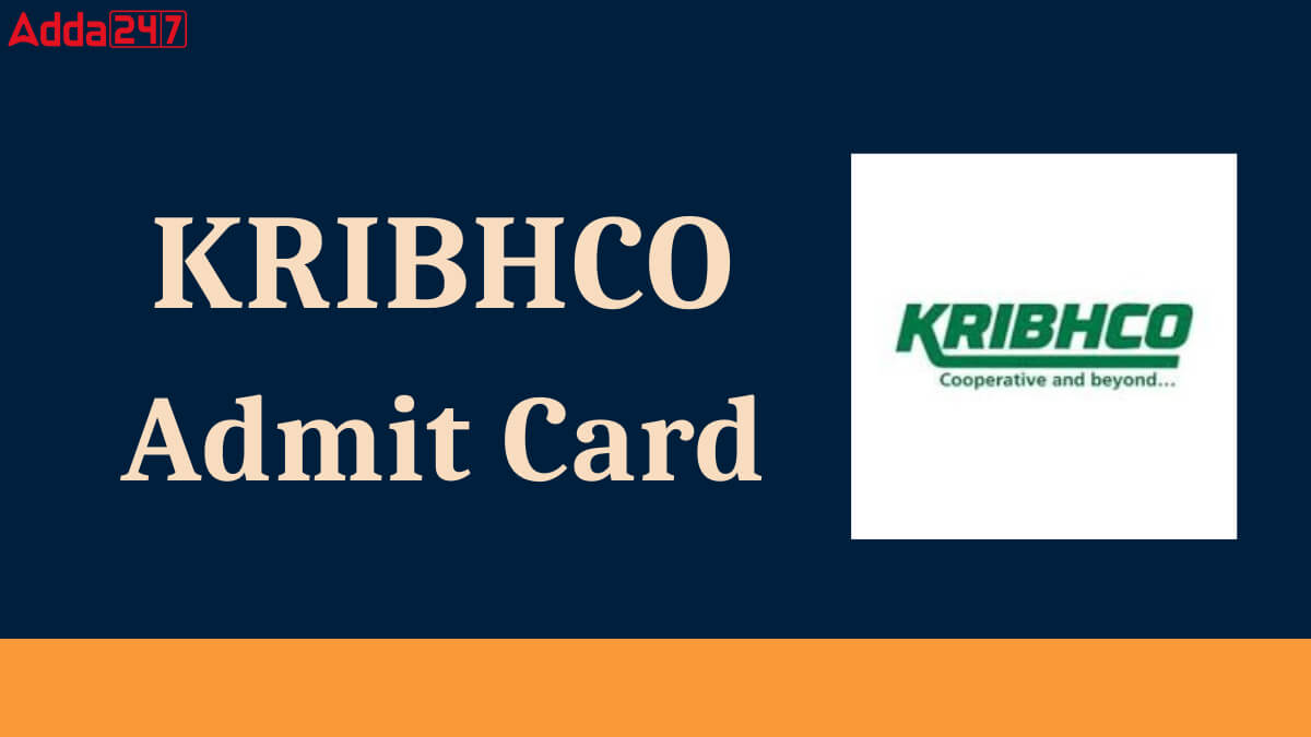 KRIBHCO Junior Technician Admit Card 2025