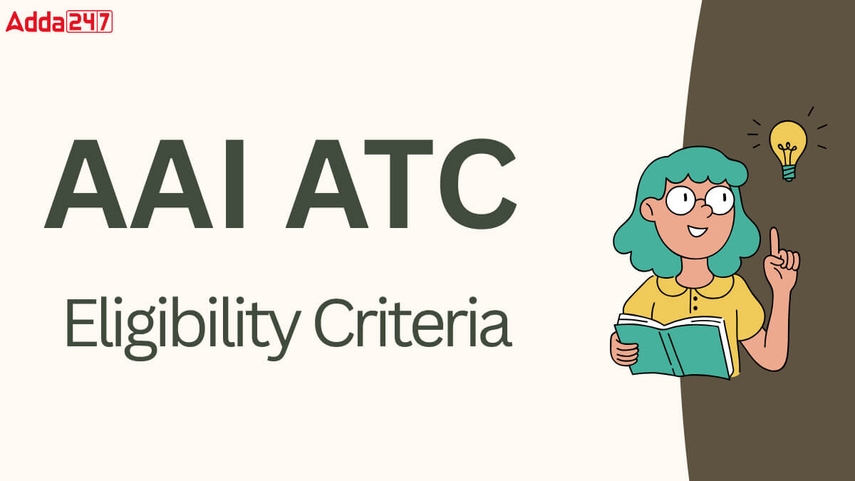 AAI ATC Junior Executive Eligibility Criteria 2025