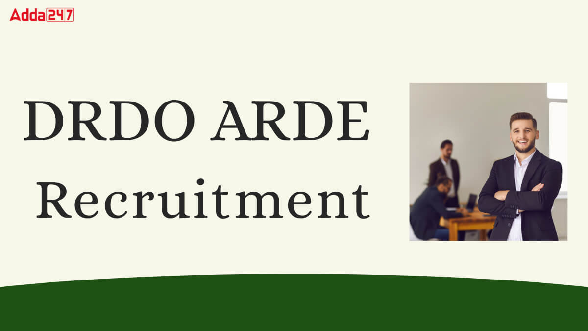 DRDO ARDE Recruitment 2025