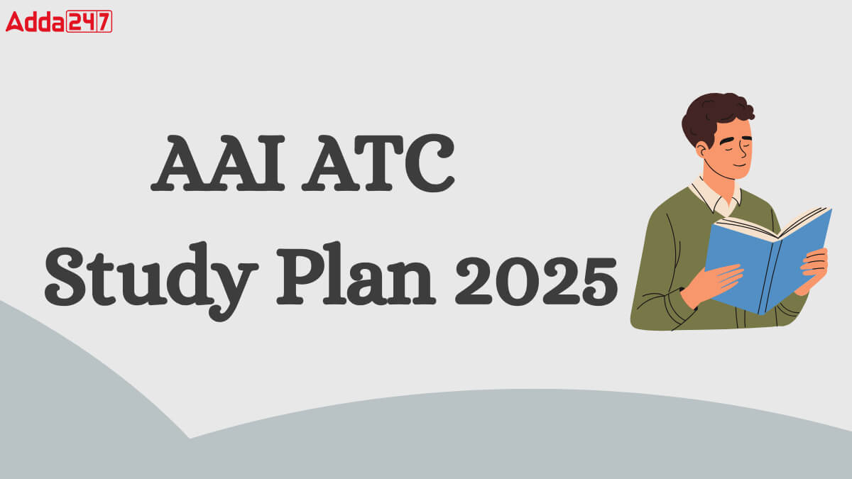 AAI ATC Study Plan 2025