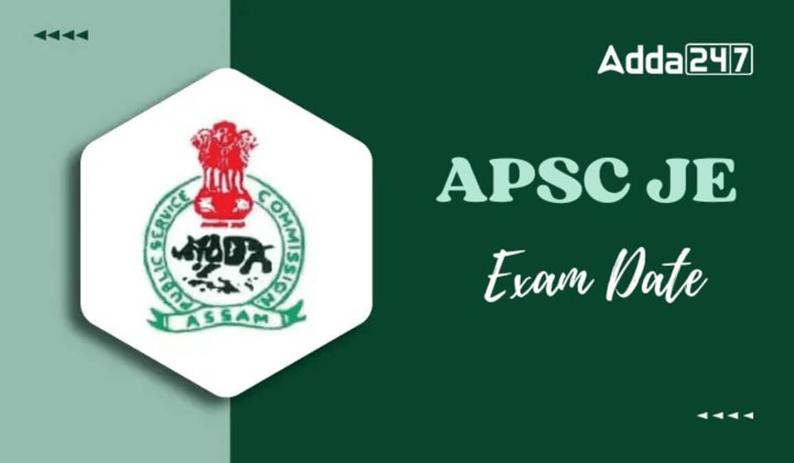 APSC JE Exam Date 2025