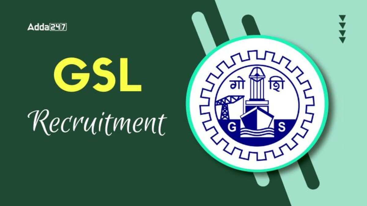 GSL Recruitment 2025