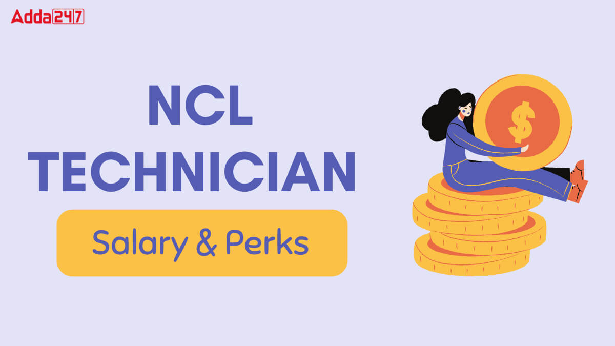 NCL Technician Salary 2025