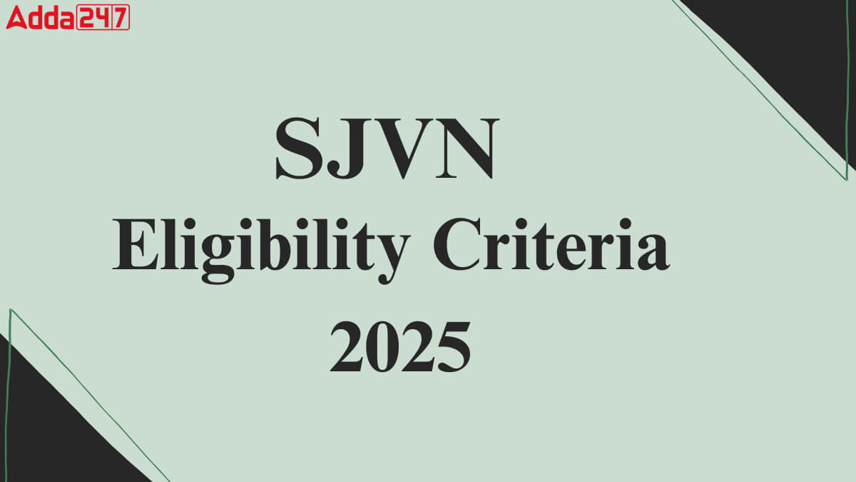 SJVN Executive Trainee Eligibility Criteria 2025