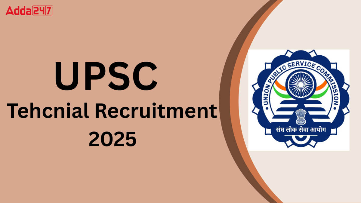 UPSC Technical Recruitment 2025