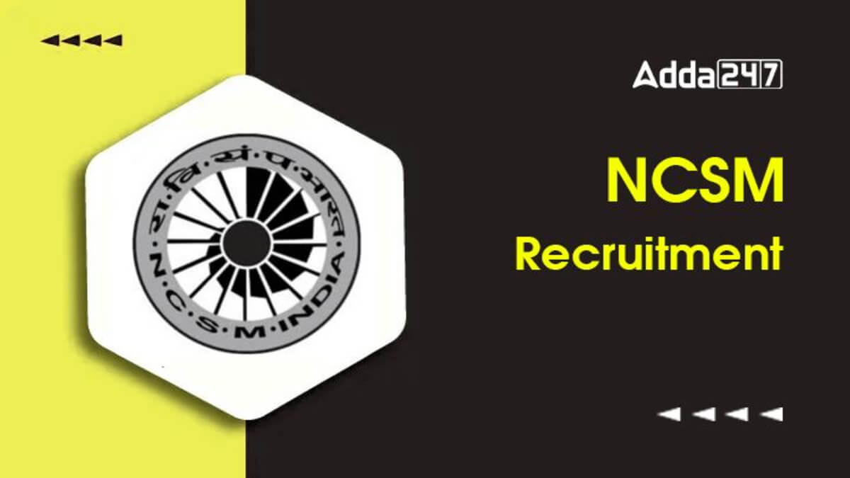 NCSM Recruitment 2025