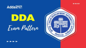 DDA Exam Pattern 2025