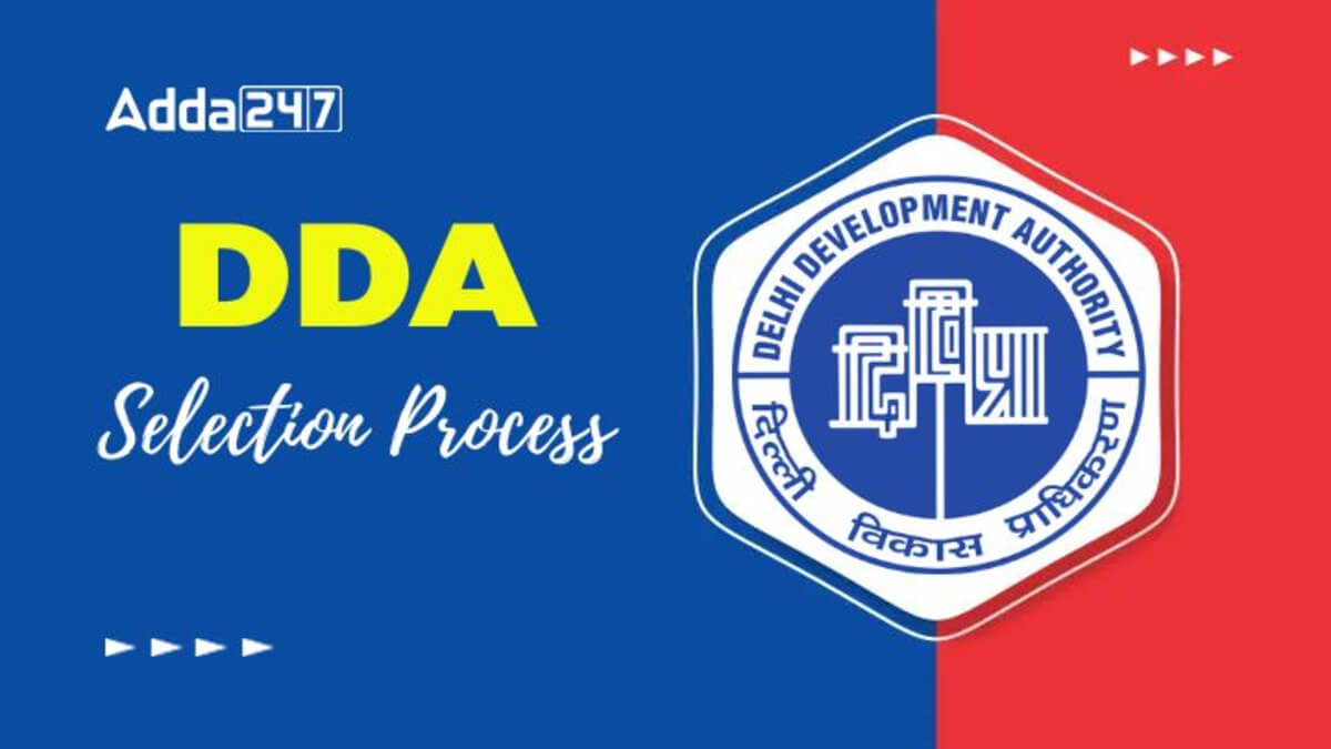 DDA JE Selection Process 2025