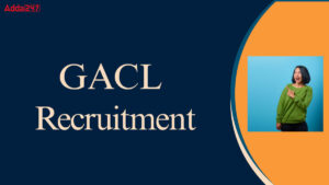 GACL Recruitment 2026