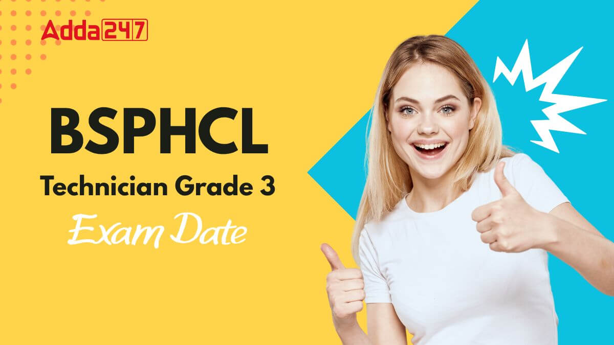 BSPHCL Technician Grade 3 Exam Date 2025