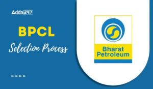 BPCL JE Selection Process 2025