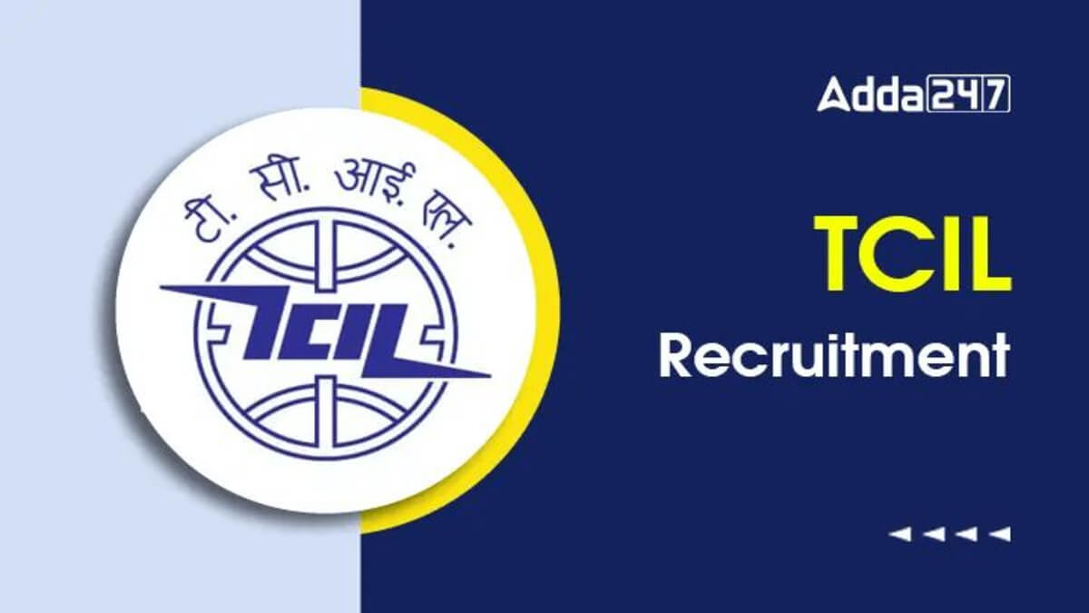 TCIL Recruitment 2025