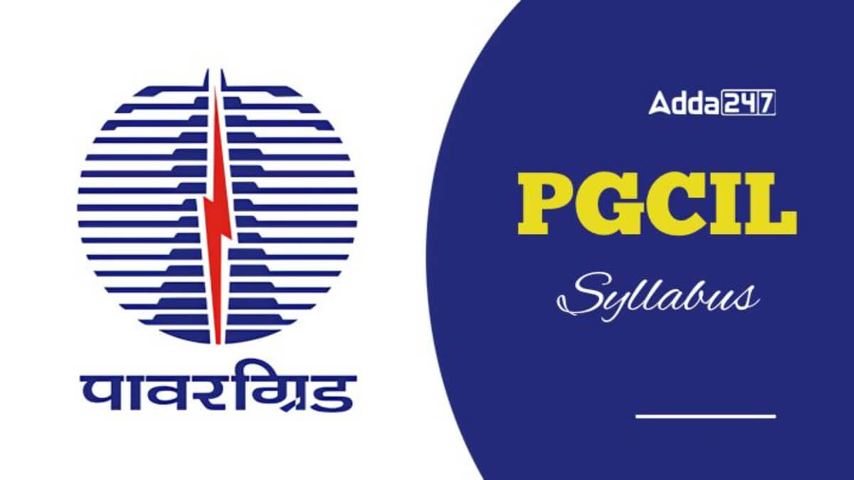 PGCIL Field Supervisor Syllabus and Exam Pattern 2025