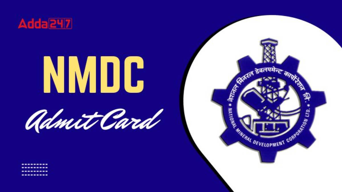 NMDC Admit Card 2025