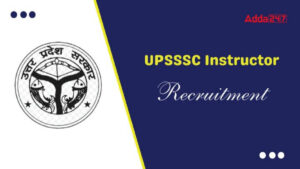 UPSSSC Instructor Recruitment 2025