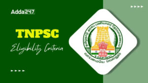 TNPSC Field Assistant Eligibility Criteria 2025