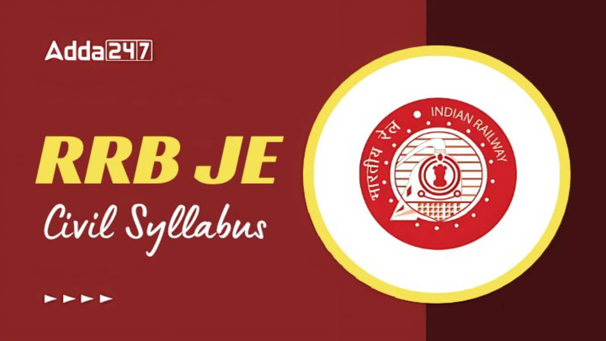 RRB JE Civil Syllabus 2025