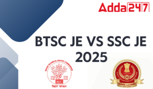 BTSC JE vs SSC JE: Get Detailed Comparison