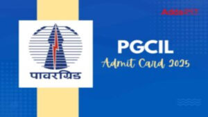PGCIL Admit Card 2025