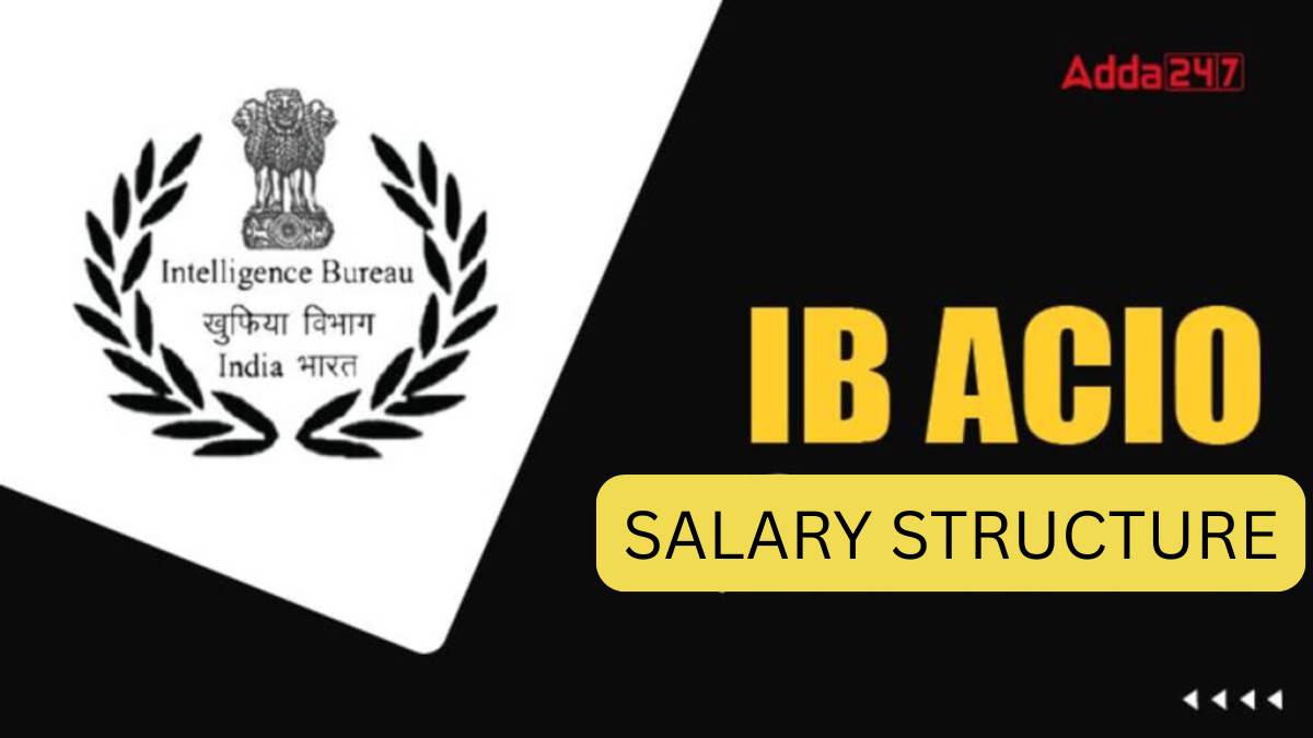IB ACIO Salary Structure