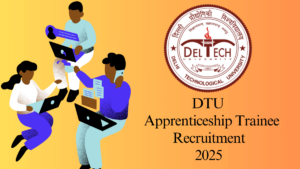 DTU Apprenticeship Trainee Recruitment 2025 Out for 88 Posts, Apply Online Here