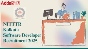 NITTTR Kolkata Software Developer Recruitment 2025