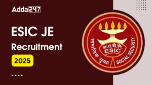 ESIC Junior Engineer Recruitment 2025 Notification Out For 12 Posts, How to Apply