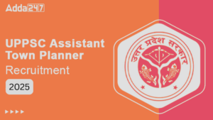 UPPSC Assistant Town Planner Recruitment 2025 Out, Check Eligibility and Apply Online for 08 Posts