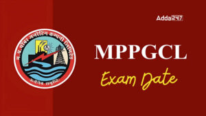 MPPGCL Exam Date 2026