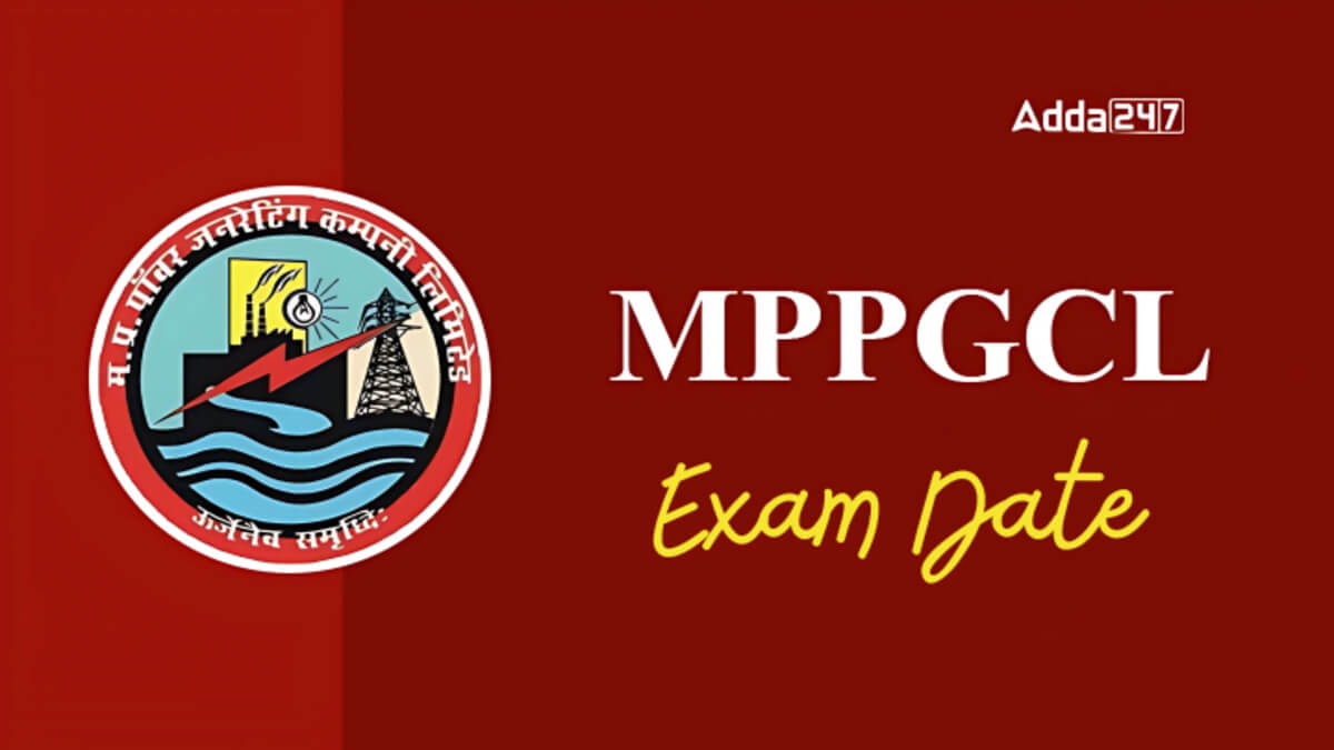 MPPGCL Exam Date 2026