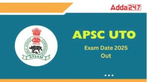 APSC UTO Exam Date 2025 Out for 43 Urban Technical Officer in various fields