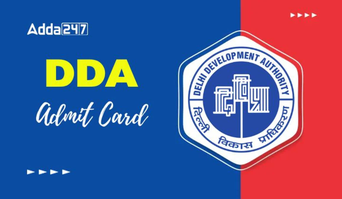 DDA JE Admit Card 2025