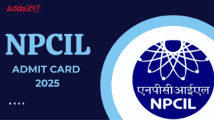 NPCIL ADMIT CARD 2025