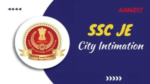 SSC JE Exam City Intimation 2025 Out Today– Check Exam Date, City, and Shift Details