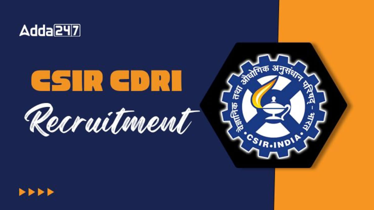 CSIR CDRI Recruitment 2025