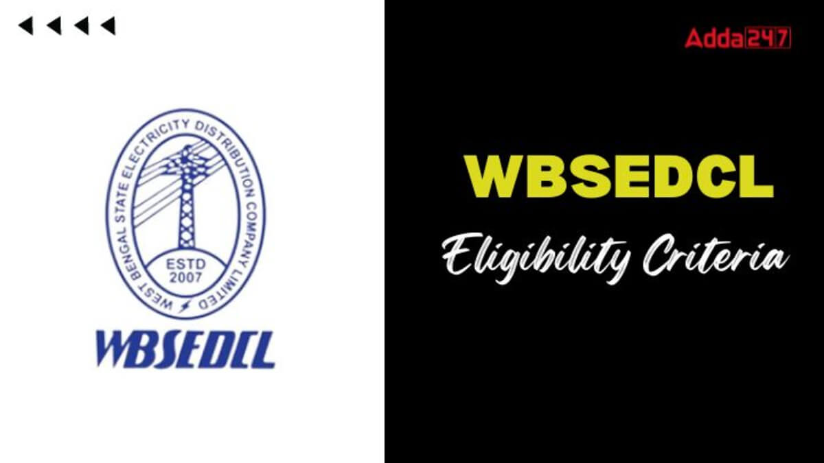 WBSEDCL JE Eligibility Criteria 2025