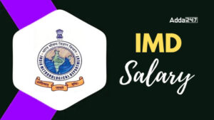IMD Salary 2025