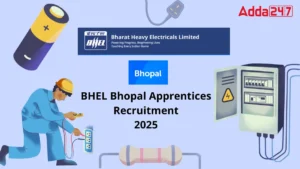 BHEL Bhopal Apprentices Recruitment 2025