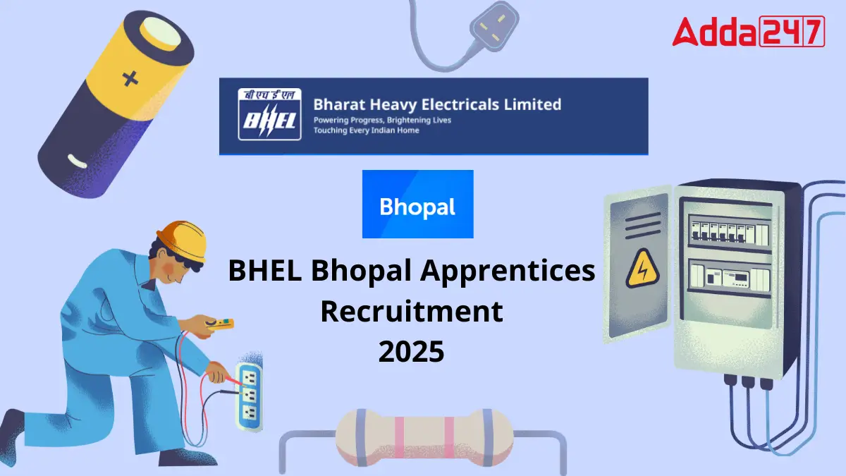 BHEL Bhopal Apprentices Recruitment 2025