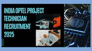 India Optel Project Technician Recruitment 2025 for 149 Posts